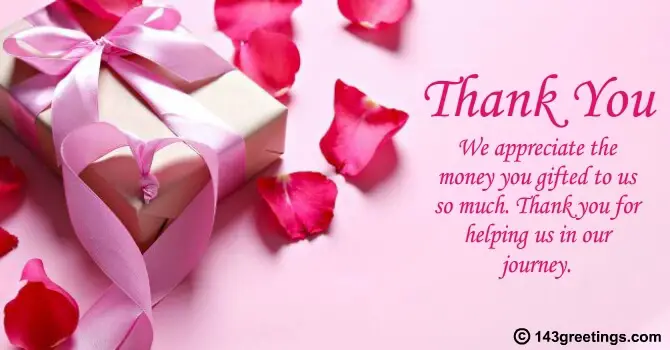 Wedding Thank You Messages For Monetary Gift